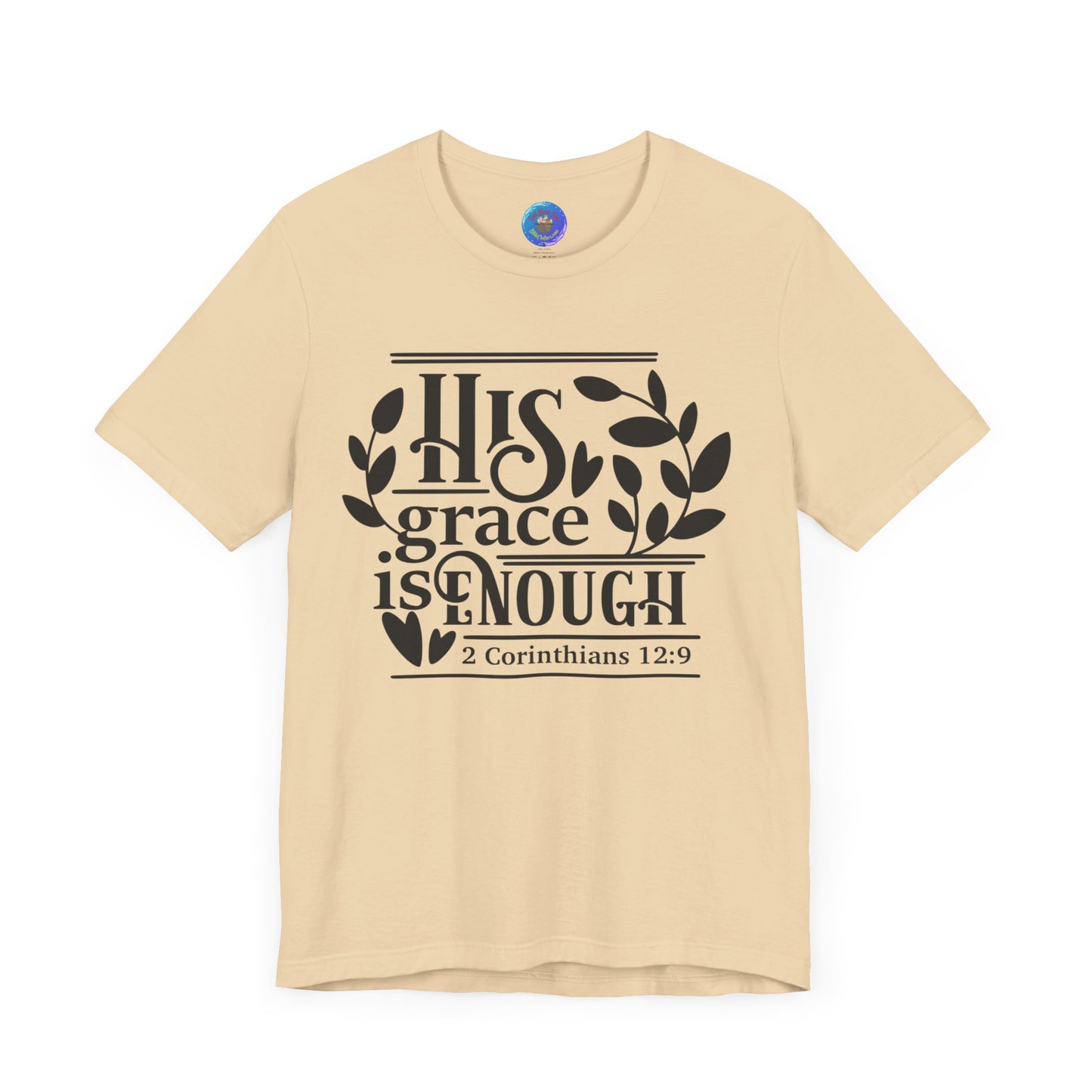 His Grace is Enough  - Unisex Jersey Short Sleeve Tee