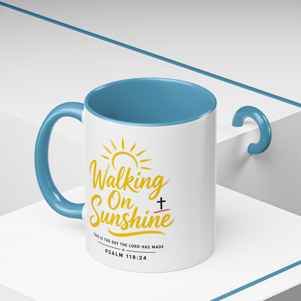 Walking on Sunshine Psalms 118:24  Accent Coffee Mug (11, 15oz)