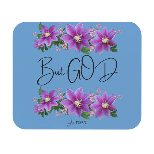 But GOD - Acts 13: 29-30 Mouse Pad (Rectangle)