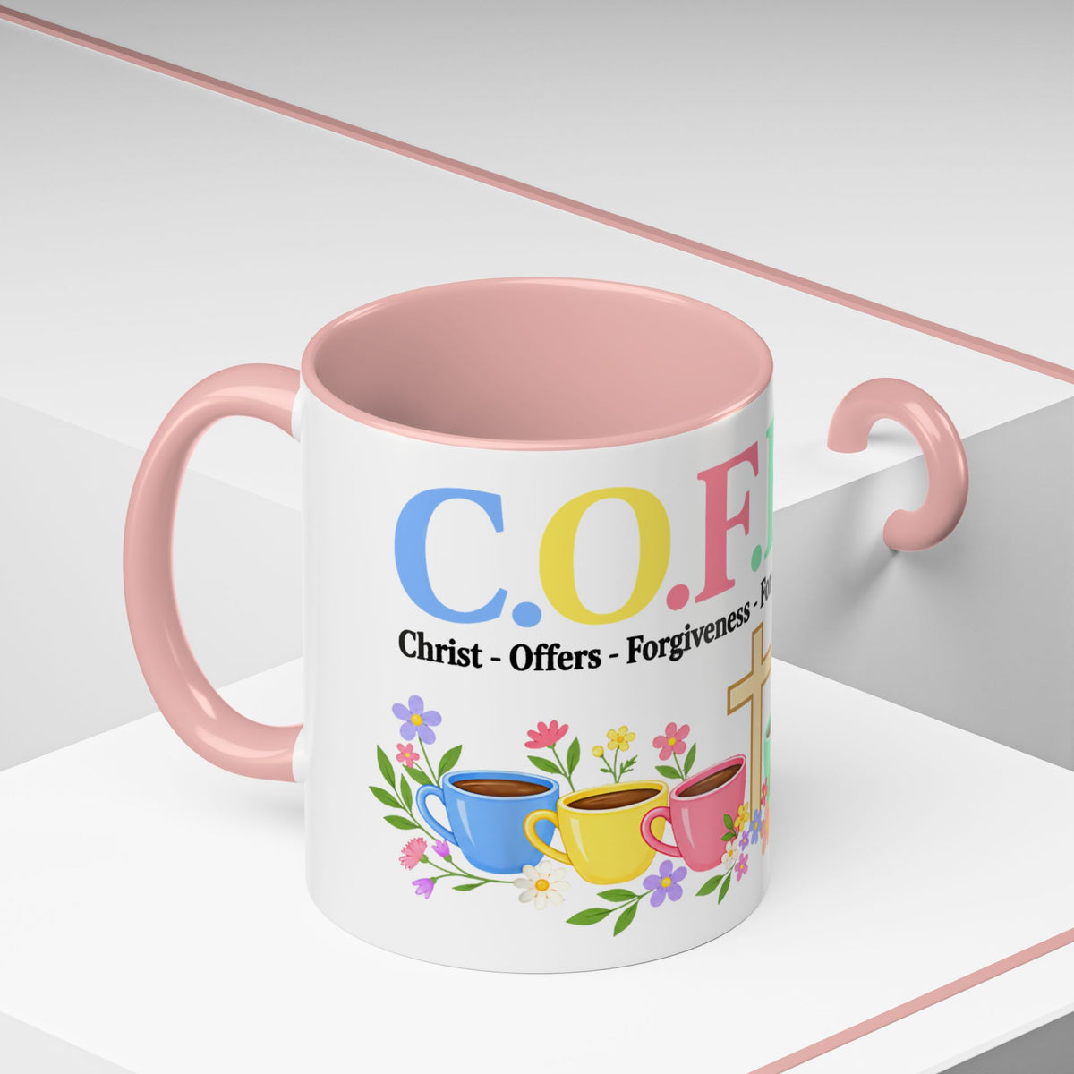 Coffee Lover Floral Graphic - C.o.f.f.e.e. (Christ - Offers - Forgiveness - For Everyone - Everywhere)  Accent Coffee Mug (11, 15oz)