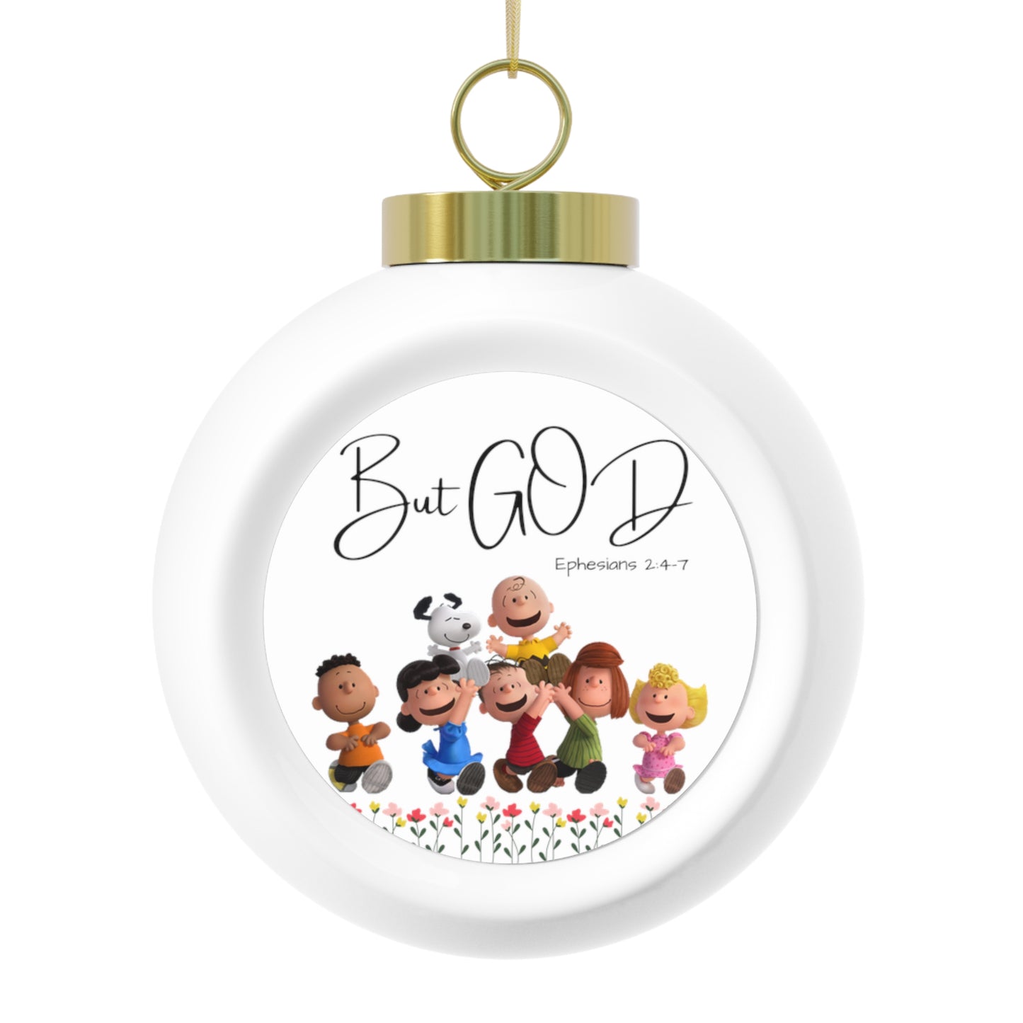 But GOD - Christmas Ball Ornament