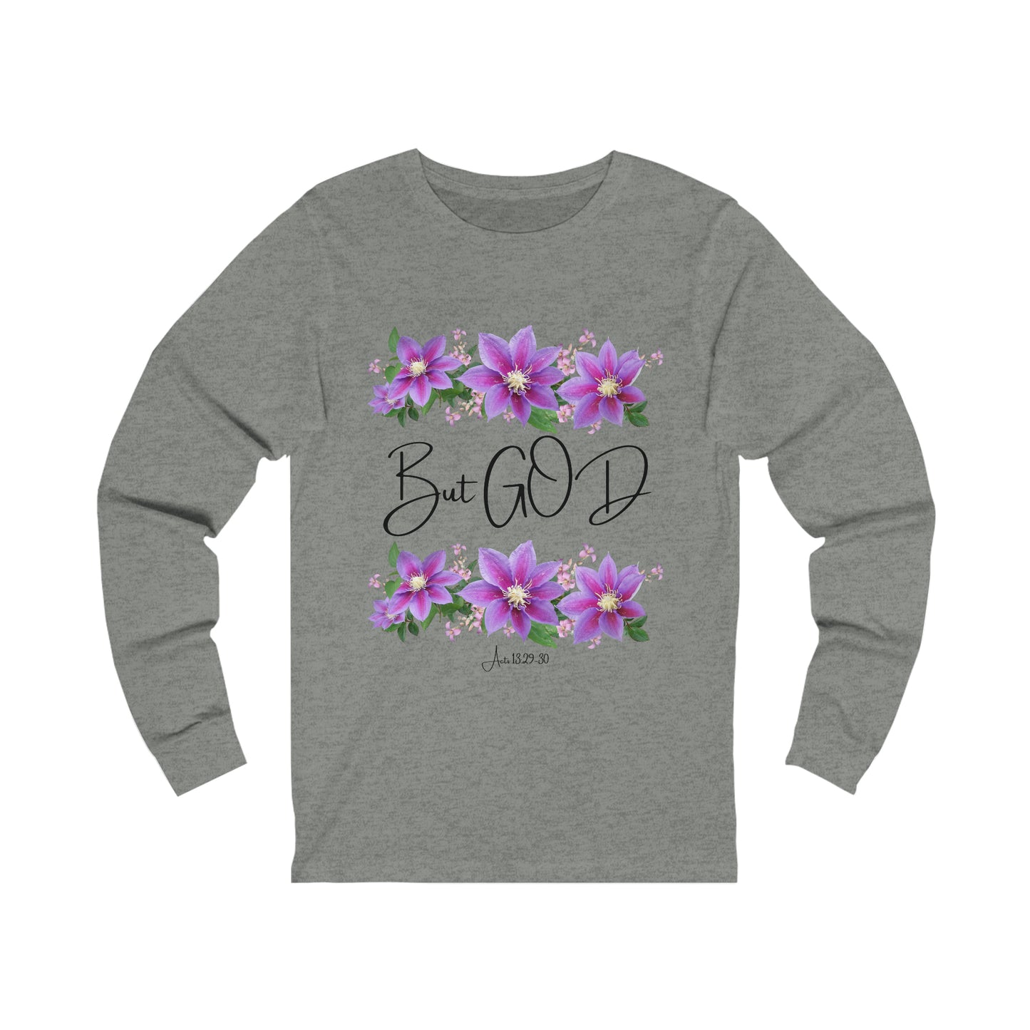 But GOD - Unisex Jersey Long Sleeve Tee