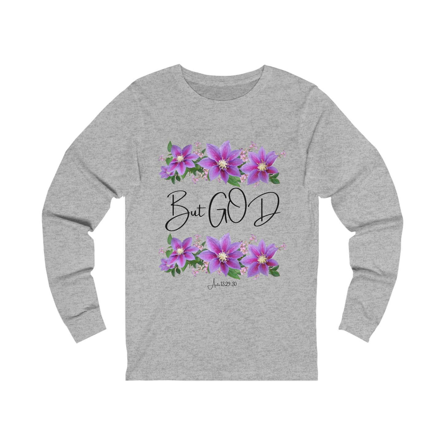 But GOD - Unisex Jersey Long Sleeve Tee