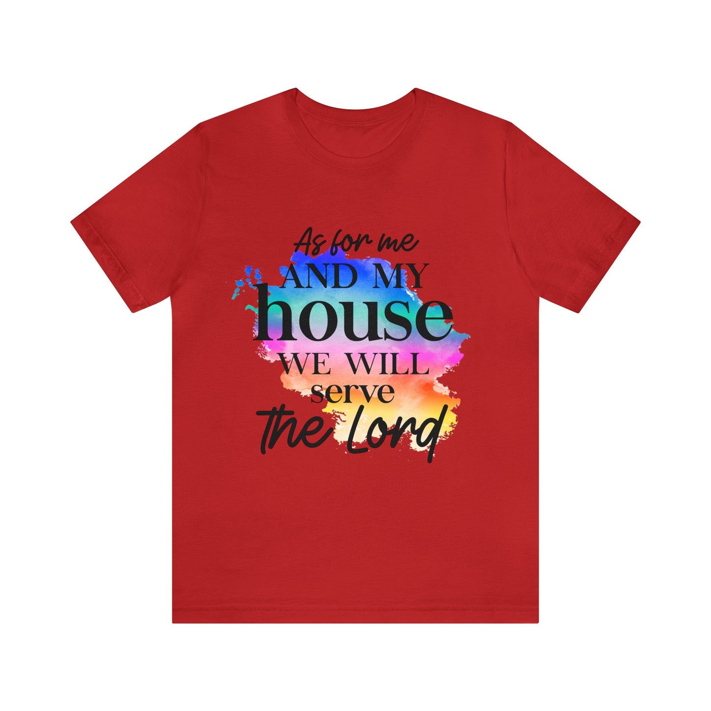 As For Me and My House - Unisex Jersey Short Sleeve Tee