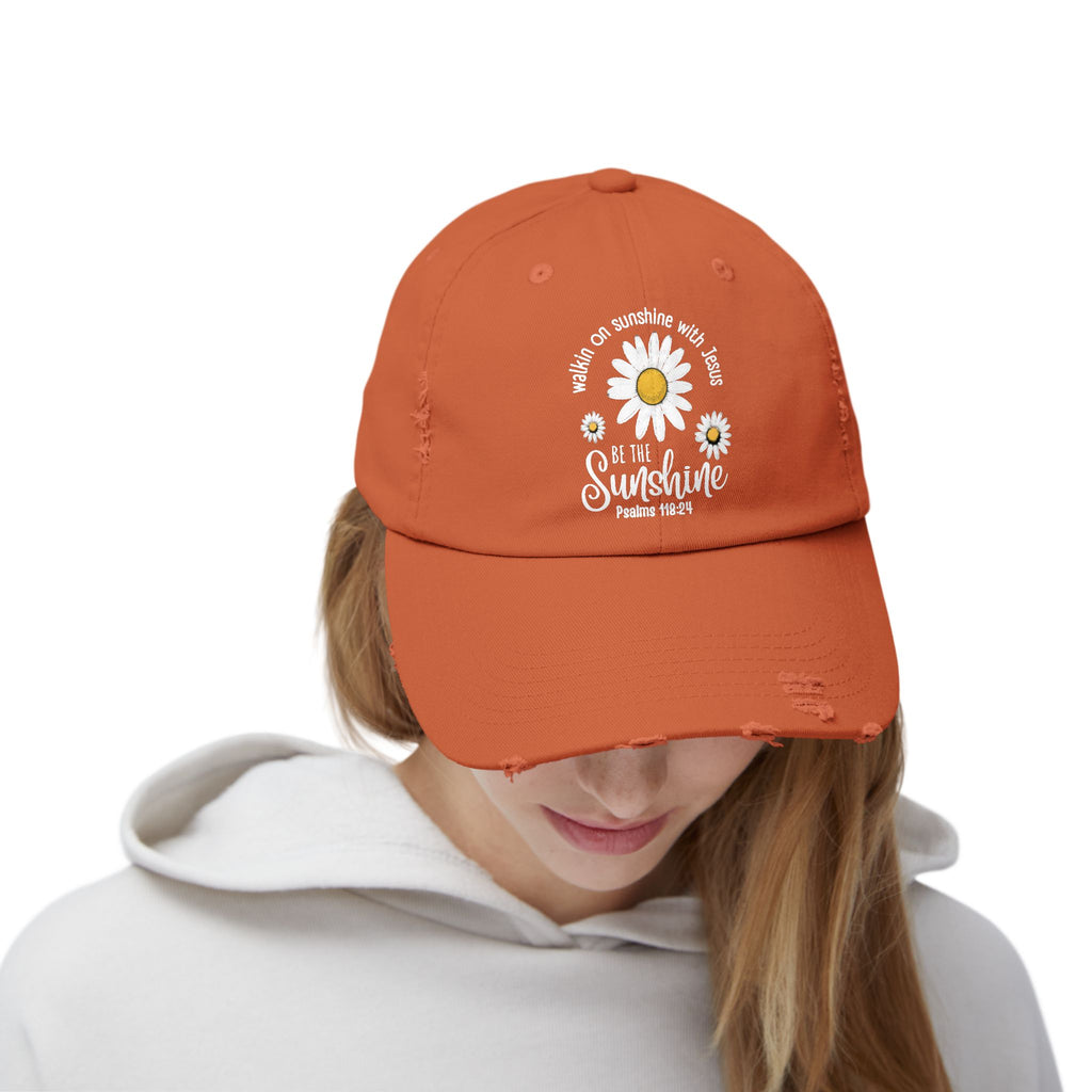 Walking on Sunshine Distressed Daisy Cap — "Be the Sunshine"  Mom and Dad Hat Psalms‬ ‭118‬:‭24