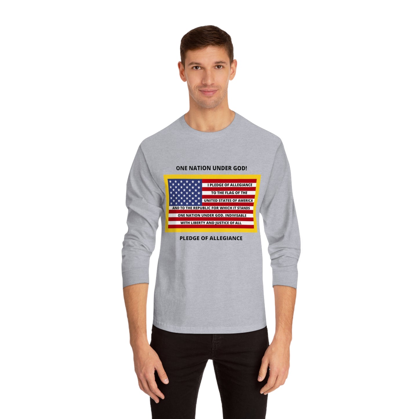 Pledge of Allegiance One Nation Under GOD! Ultra Cotton Long Sleeve Tee