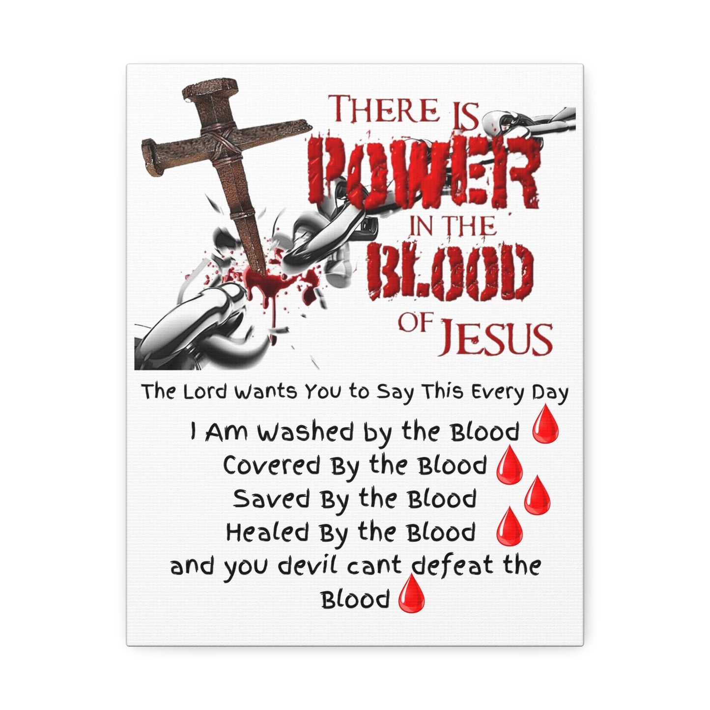 The Power of the Blood of Jesus - Stretched Canvas