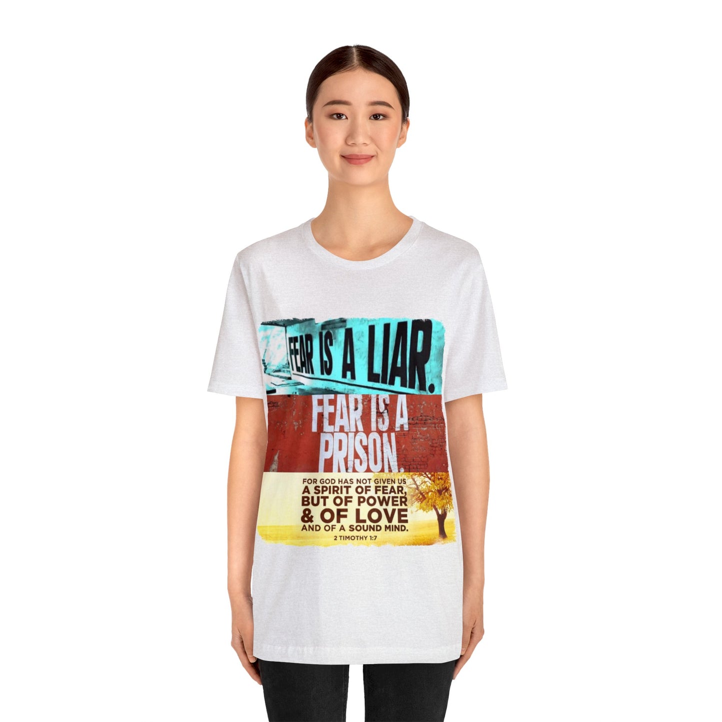 FEAR is a LIAR! - Unisex Jersey Short Sleeve Tee