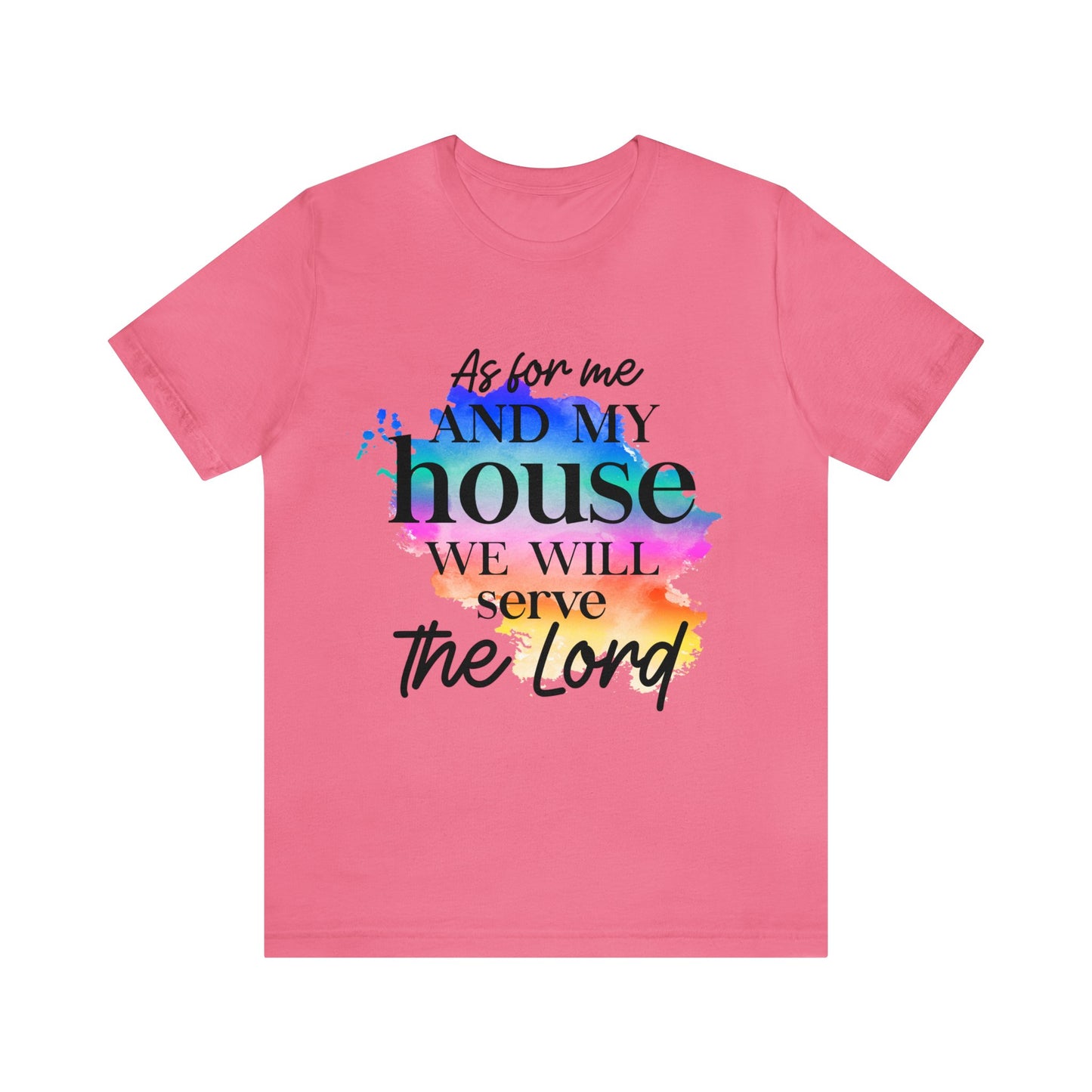 As For Me and My House - Unisex Jersey Short Sleeve Tee