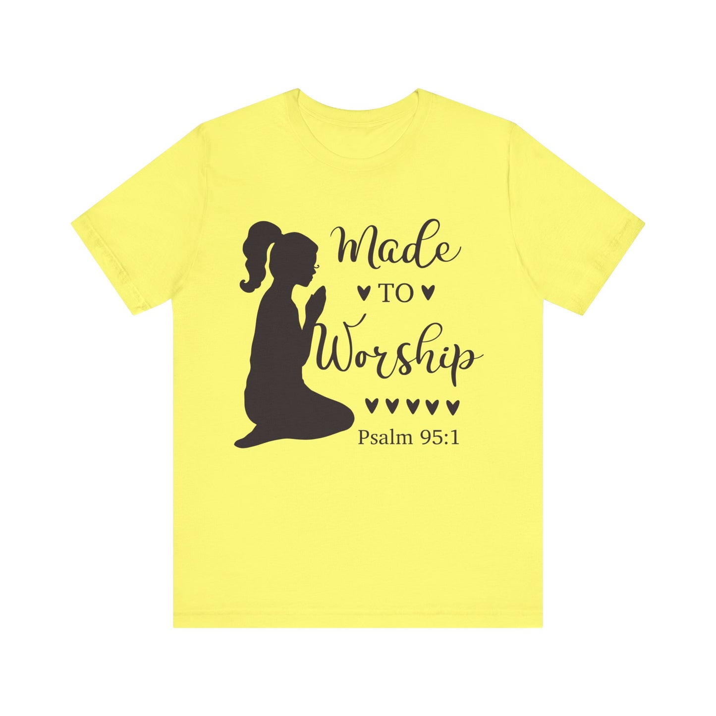 Made to Worship - Unisex Jersey Short Sleeve Tee