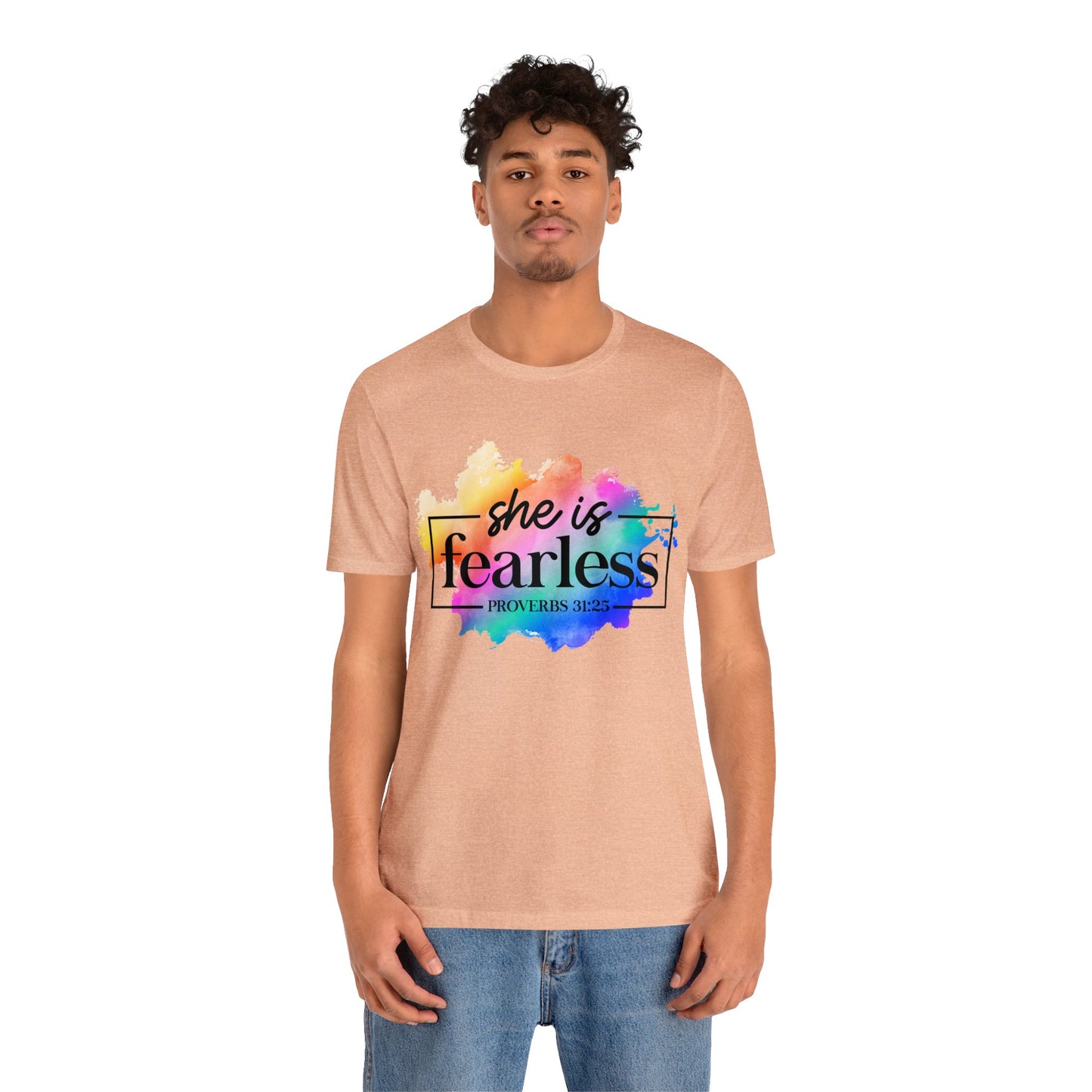 Fearless - Unisex Jersey Short Sleeve Tee