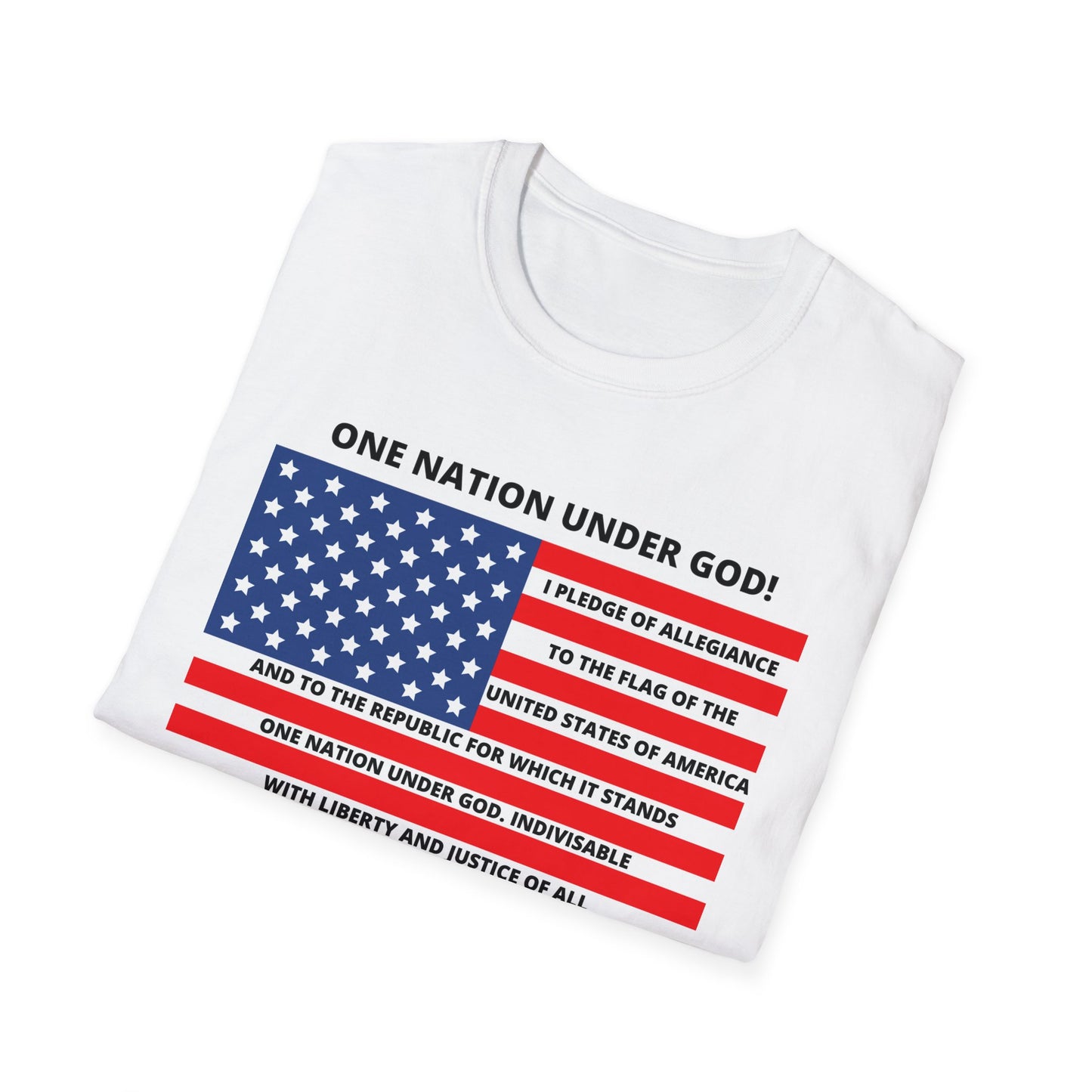 Pledge of Allegiance One Nation under GOD! Unisex Softstyle T-Shirt