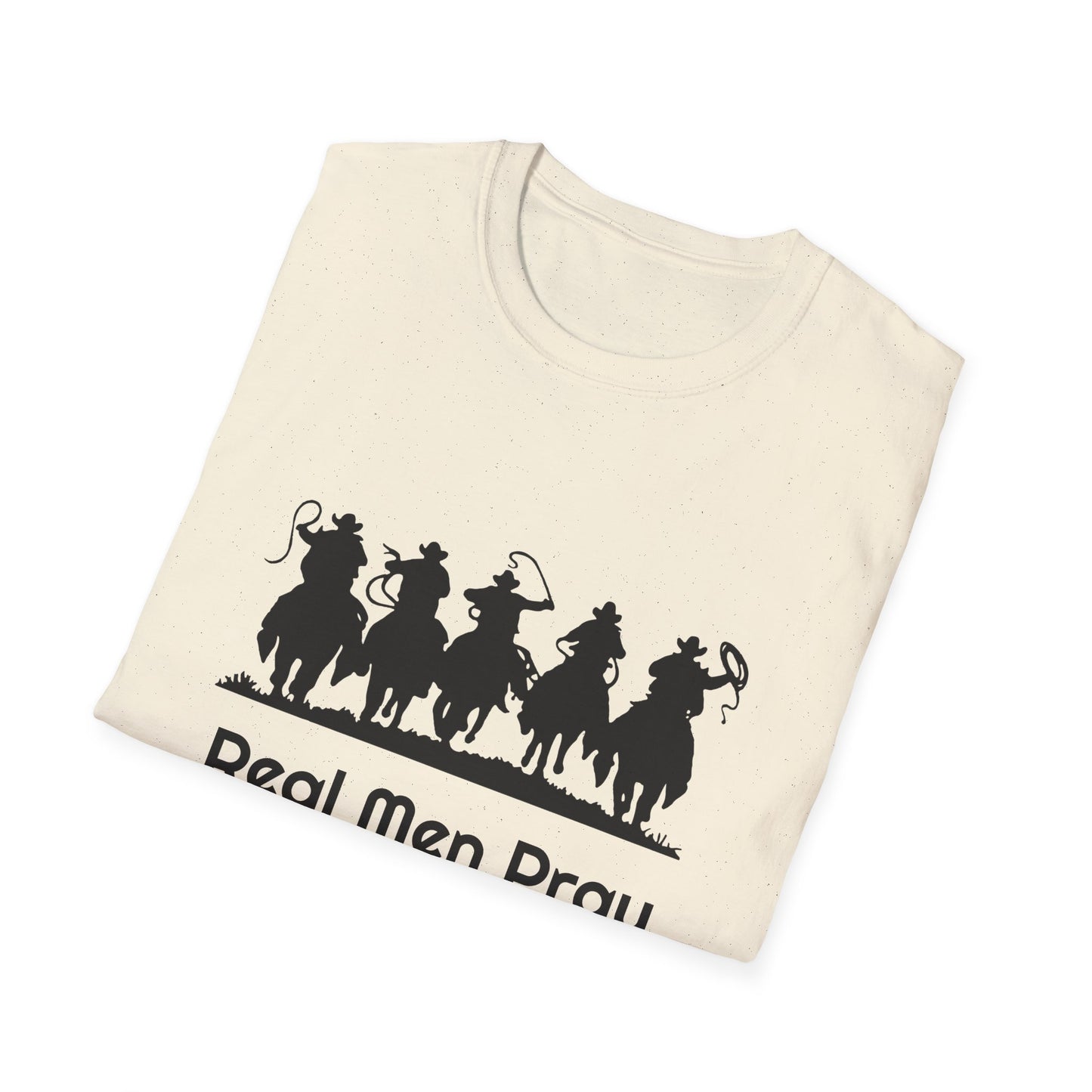 Real Men Pray - Cowboys - Unisex Softstyle T-Shirt