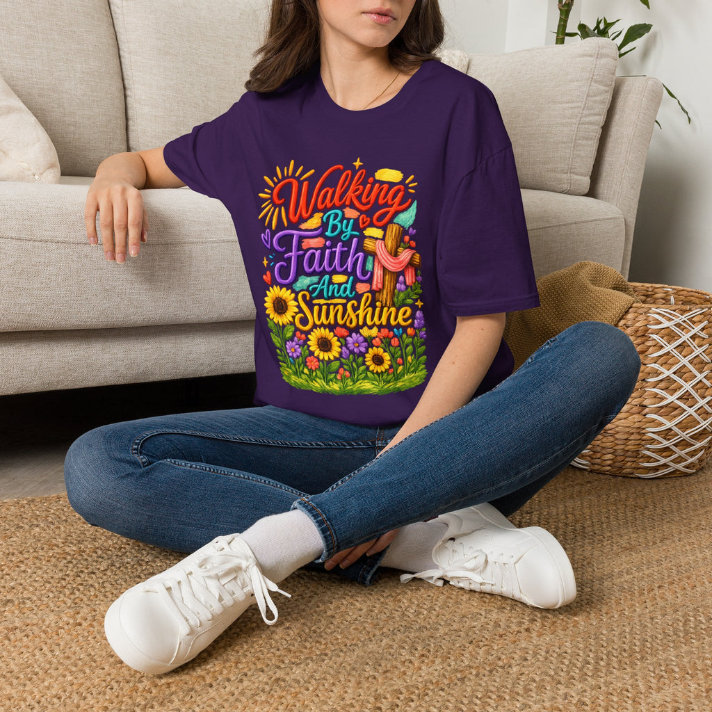 Walking By Faith and Sunshine T-Shirt