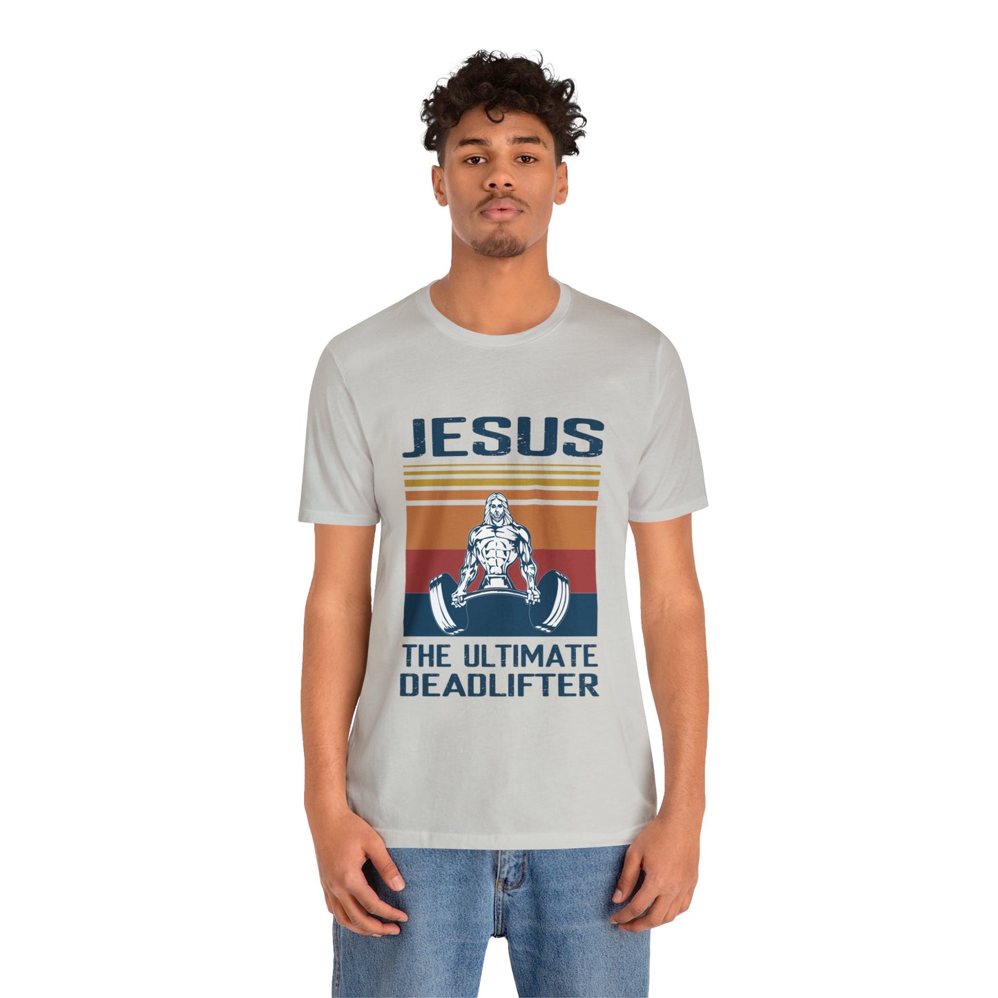 JESUS The Ultimate Dead Lifter - Unisex Jersey Short Sleeve Tee