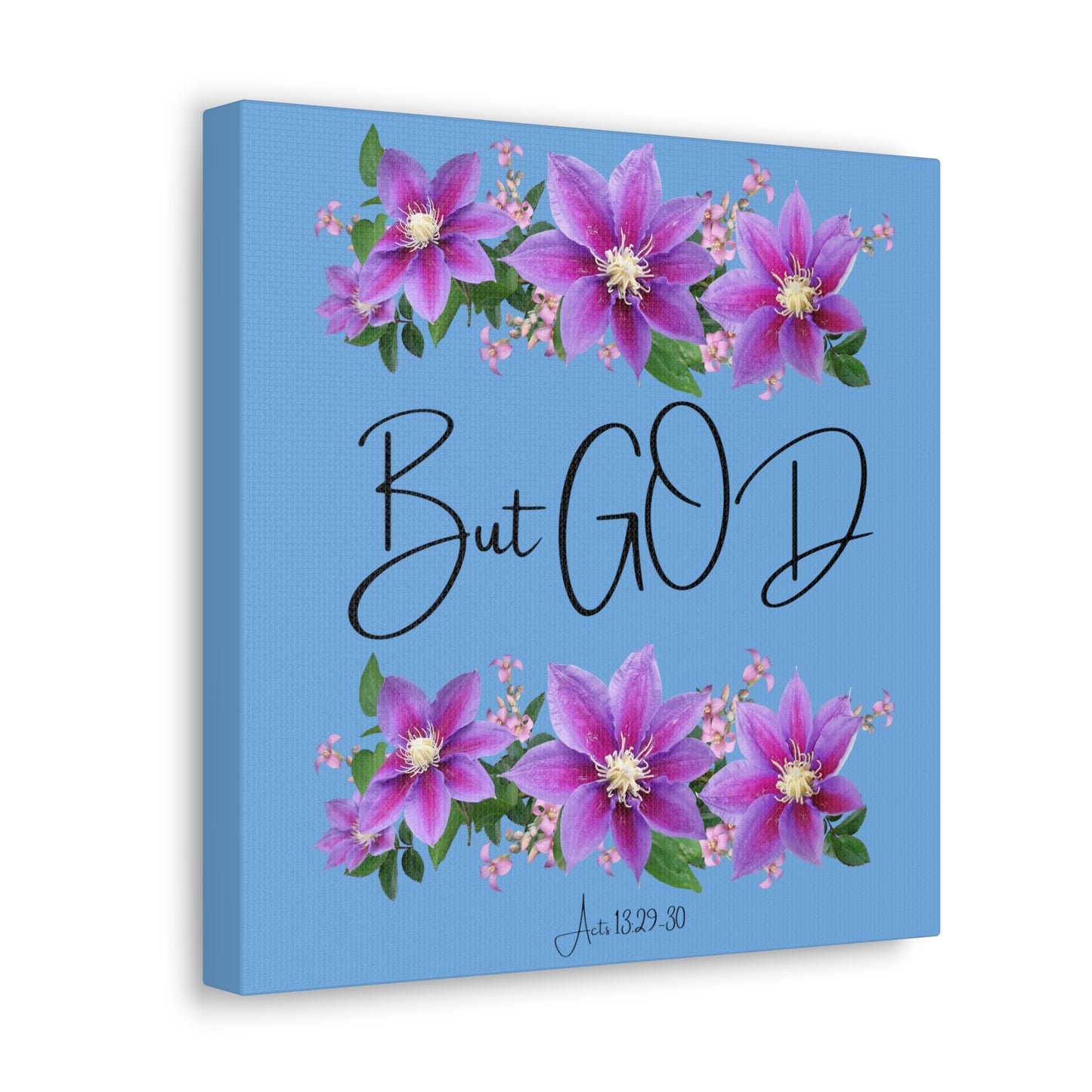 But GOD - Acts 13 29-30 Canvas Gallery Wraps - Light Blue