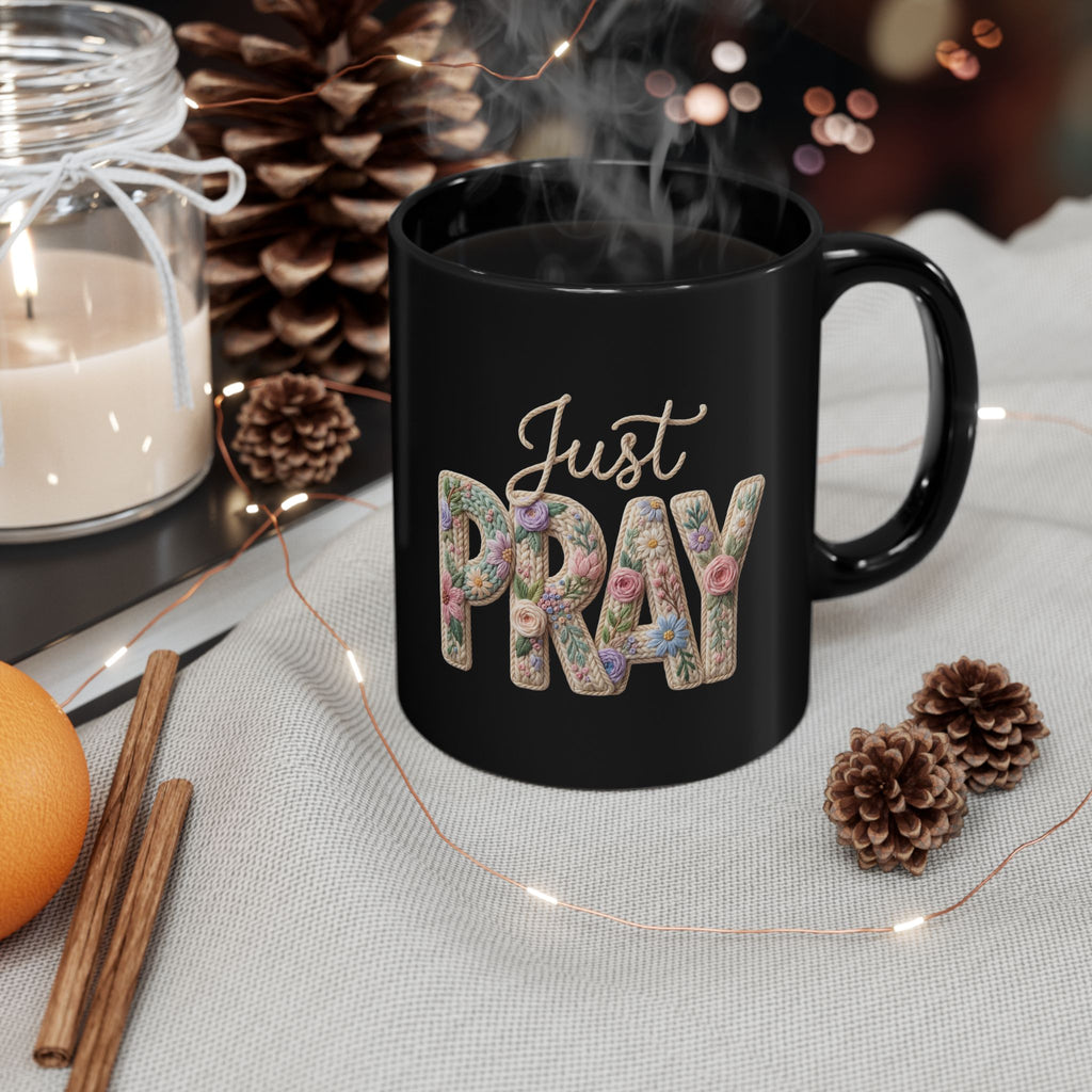Just Pray floral typography Mug | Black coffee cup
