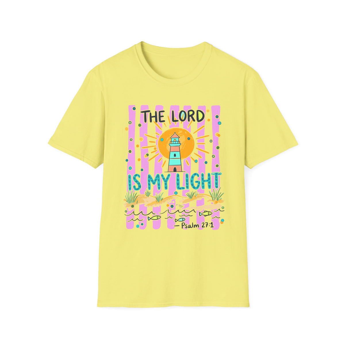 The Lord Is My Light Lighthouse Christian T-Shirt — Psalm 27:1  Inspirational Tee
