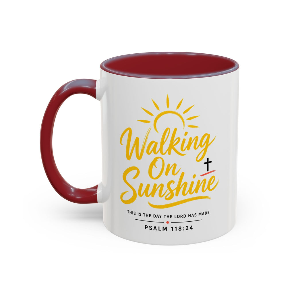 Walking on Sunshine Psalms 118:24  Accent Coffee Mug (11, 15oz)