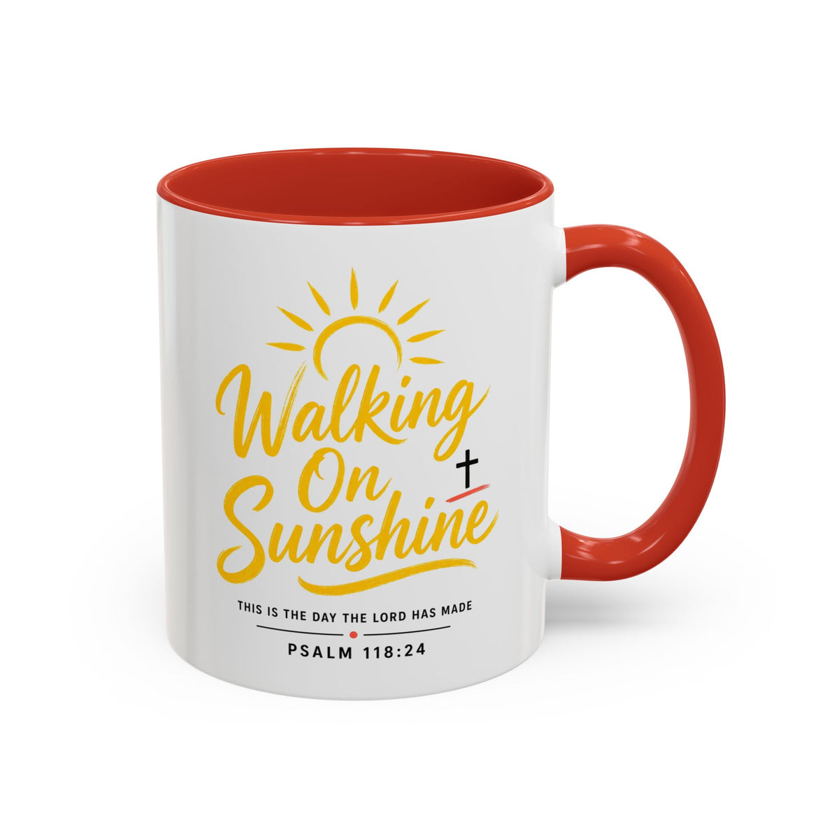 Walking on Sunshine Psalms 118:24  Accent Coffee Mug (11, 15oz)