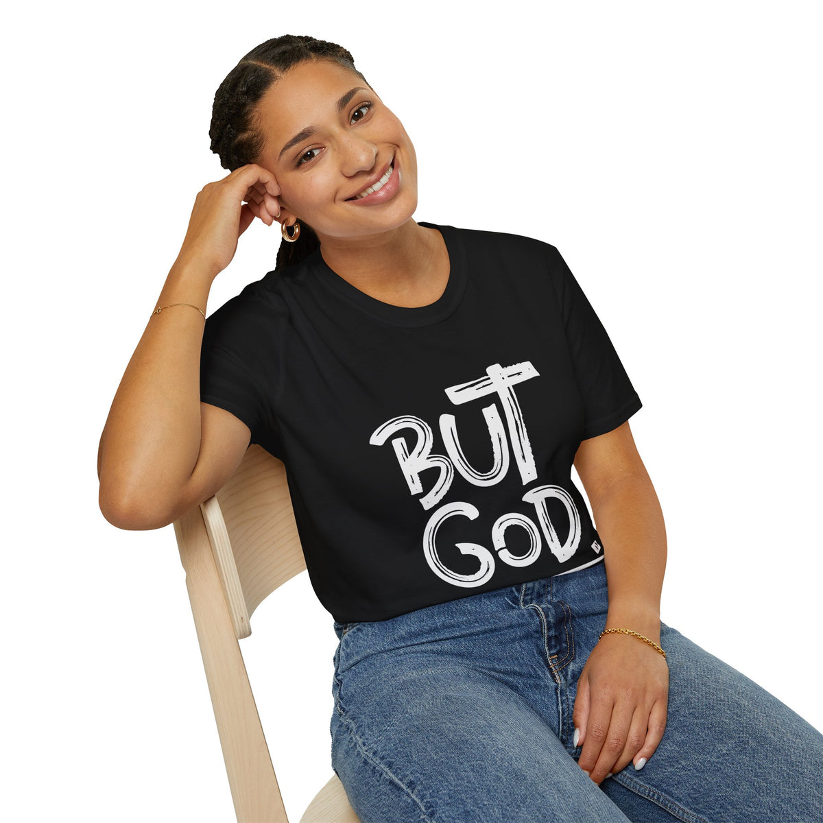 But GOD - Mens and Womans  Softstyle T-Shirt