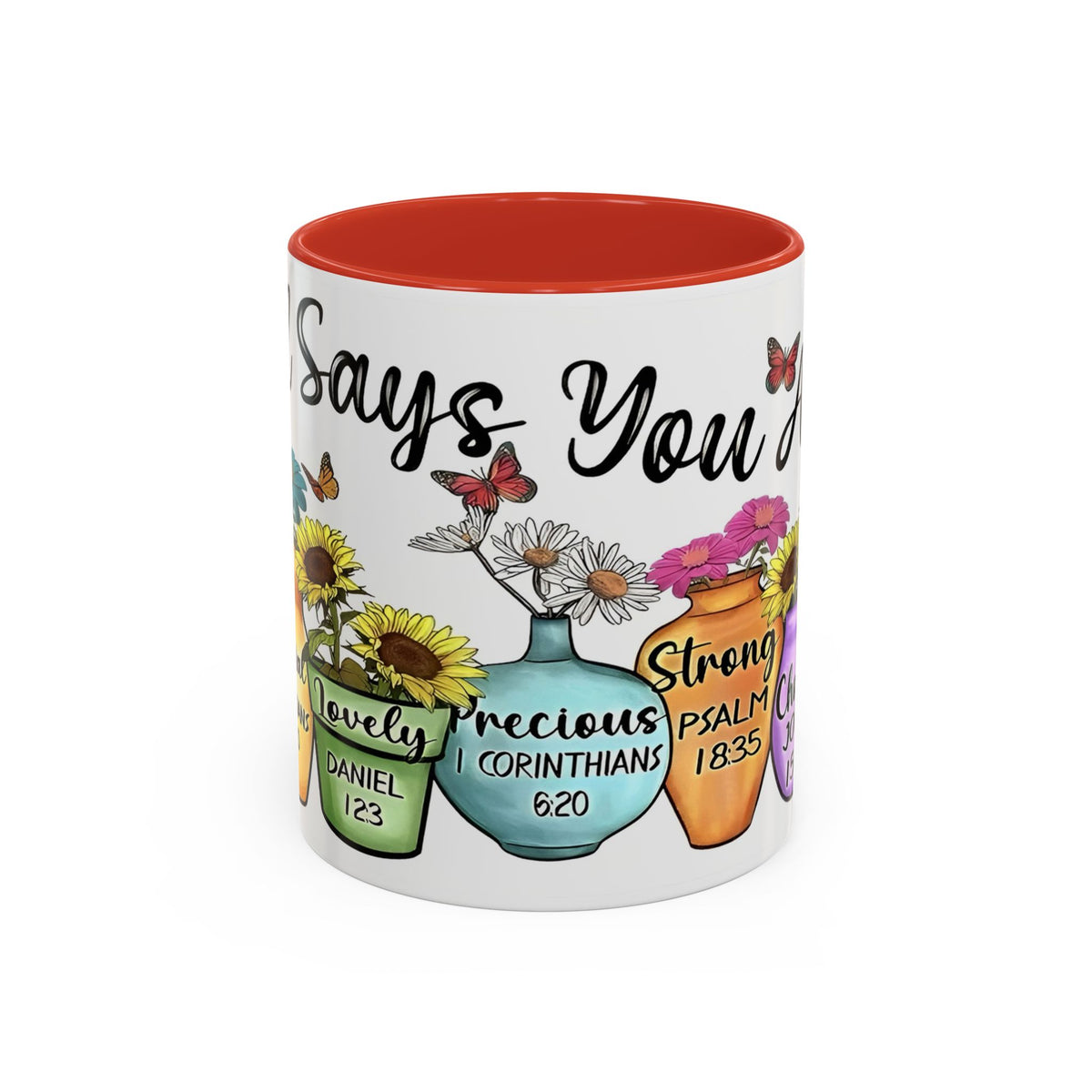 God Says You Are - You Are Loved Christian Bible Verse Coffee Mug