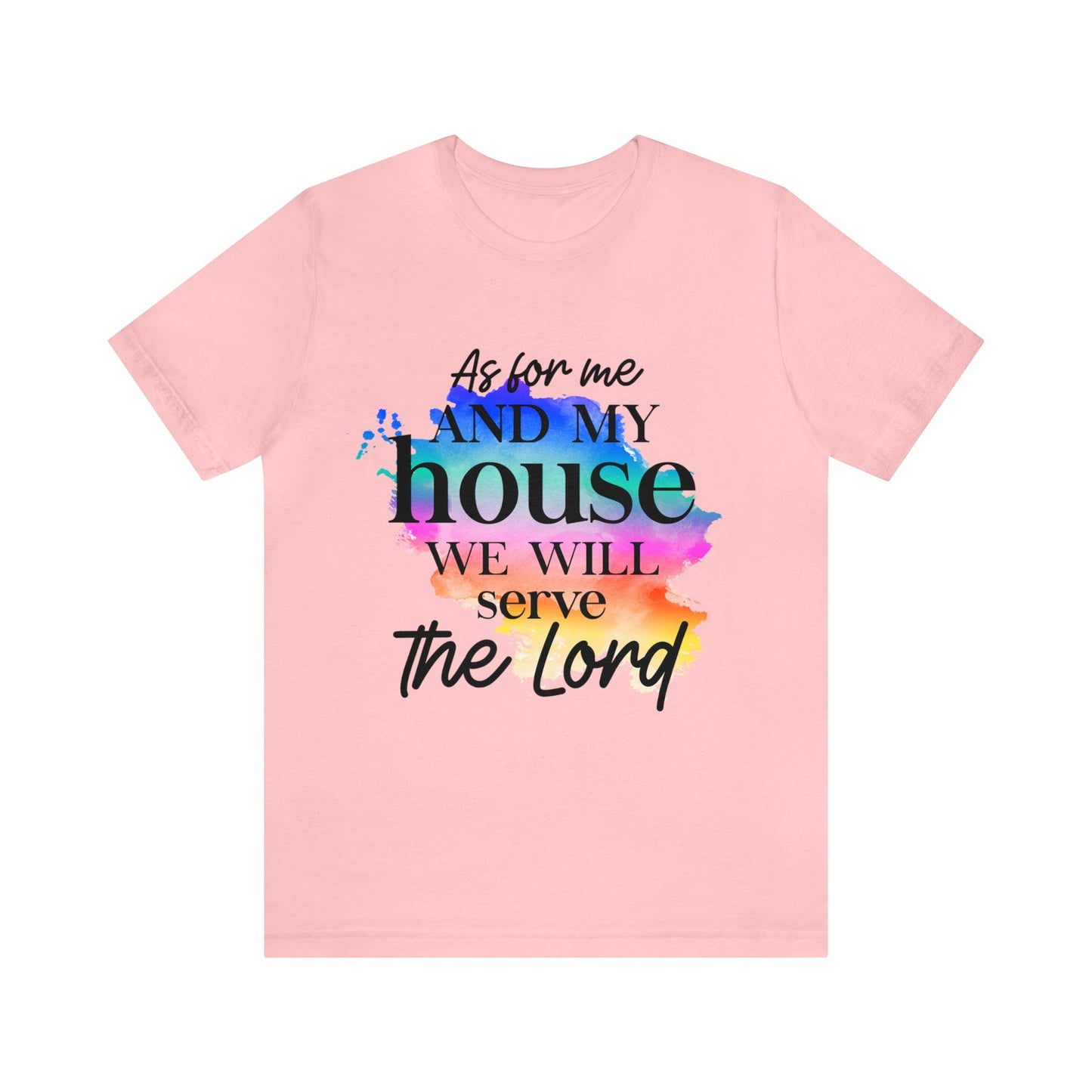 As For Me and My House - Unisex Jersey Short Sleeve Tee