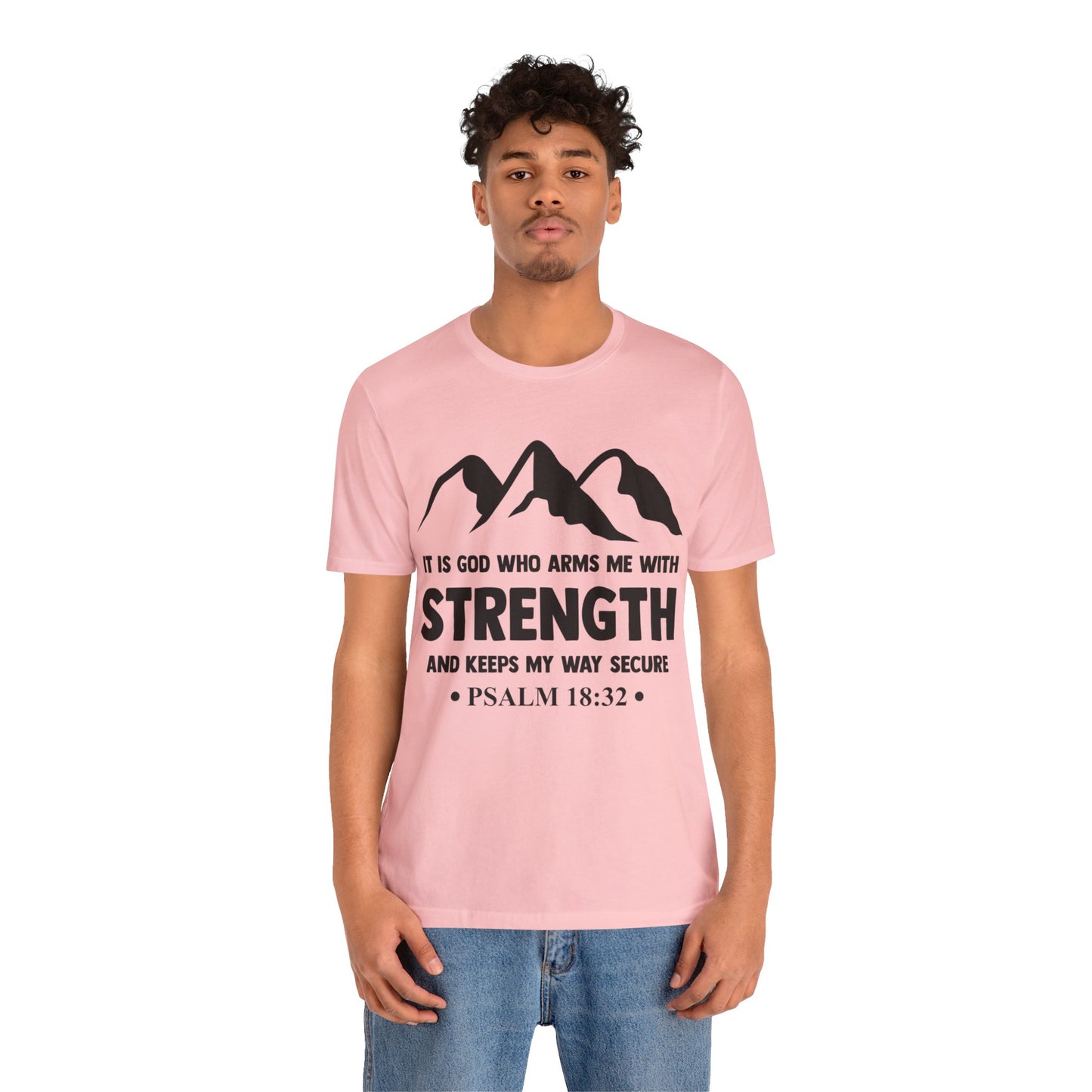 Strength in GOD - Unisex Jersey Short Sleeve Tee