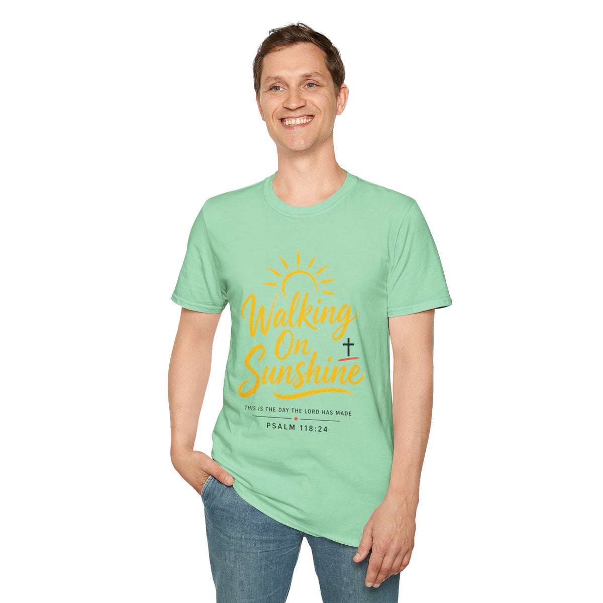 Walking on Sunshine Psalms 118:24 Softstyle T-Shirt