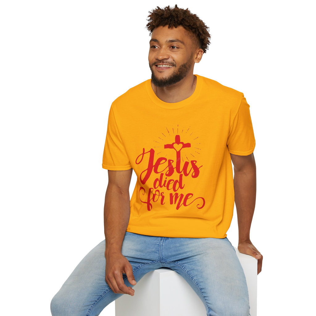 Jesus Died for Me Christian Faith T-Shirt