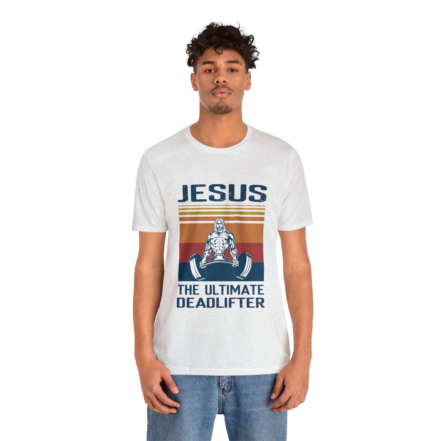 JESUS The Ultimate Dead Lifter - Unisex Jersey Short Sleeve Tee