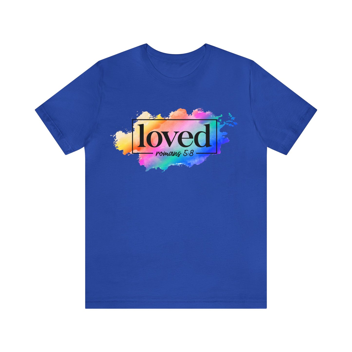 LOVED - Unisex Jersey Short Sleeve Tee