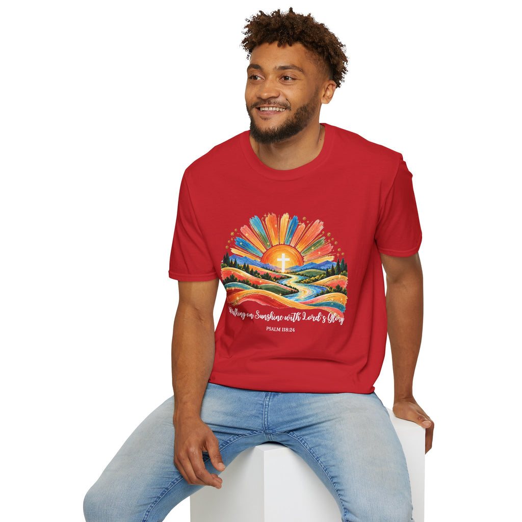 Walking On Sunshine with Lords Glory - with Lori Faith and Hope Christian Sunrise T-Shirt