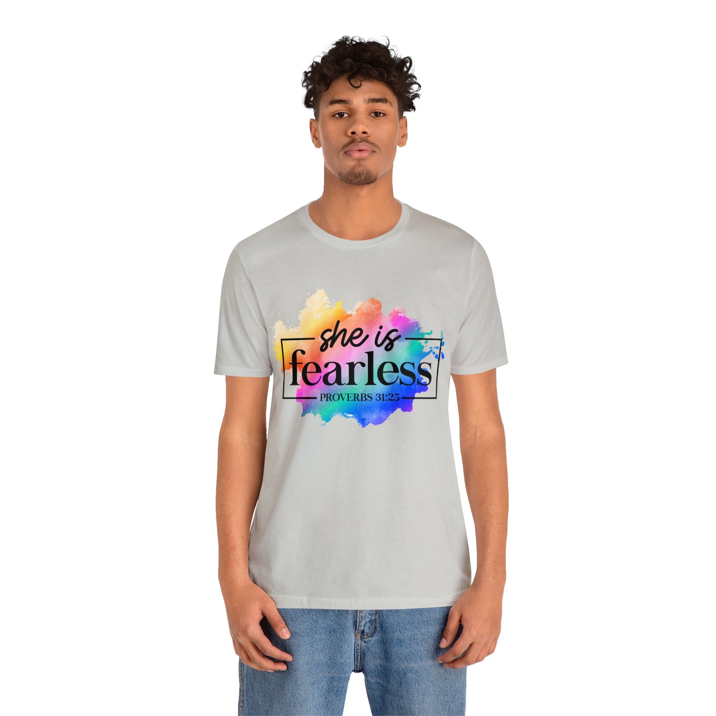 Fearless - Unisex Jersey Short Sleeve Tee