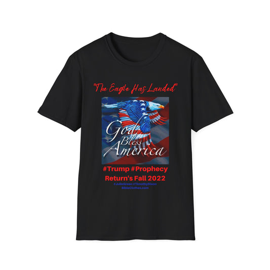 Trumps Prophecy Returns Fall 2022 / Prophets Julie Green Timothy Dixon / Men's and Woman's Softstyle T-Shirt