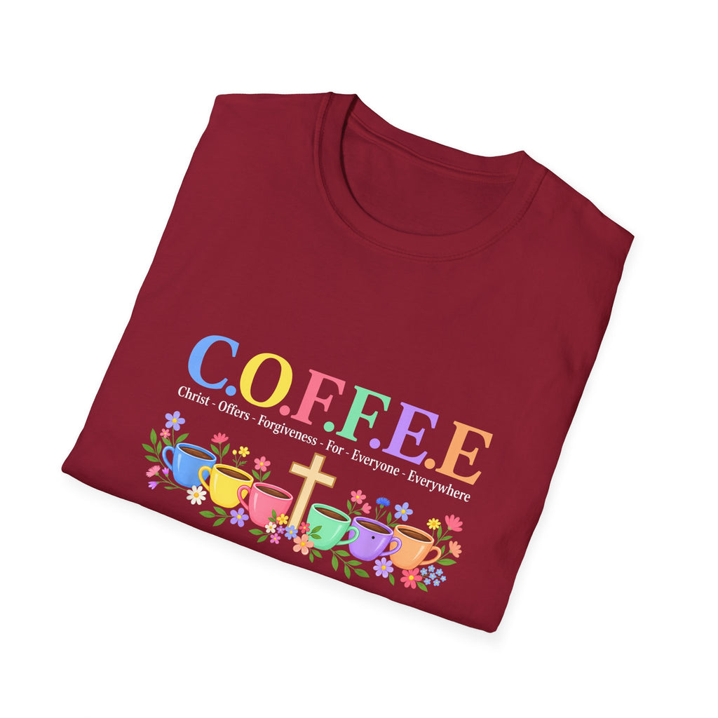 Coffee Lover Floral Graphic - C.o.f.f.e.e. (Christ - Offers - Forgiveness - For Everyone - Everywhere)  Softstyle T-Shirt