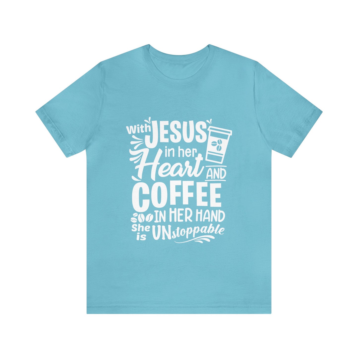 JESUS in Her Heart and Coffee - Woman's Jersey Short Sleeve Tee