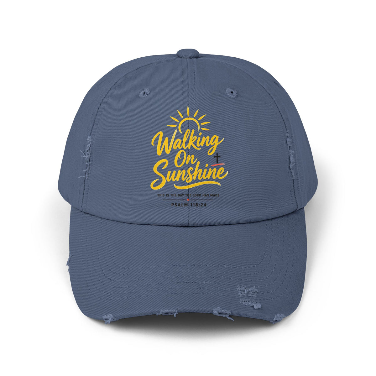 Walking on Sunshine Distressed Cap – Christian Sunshine Baseball Hat (Psalm 118:24)