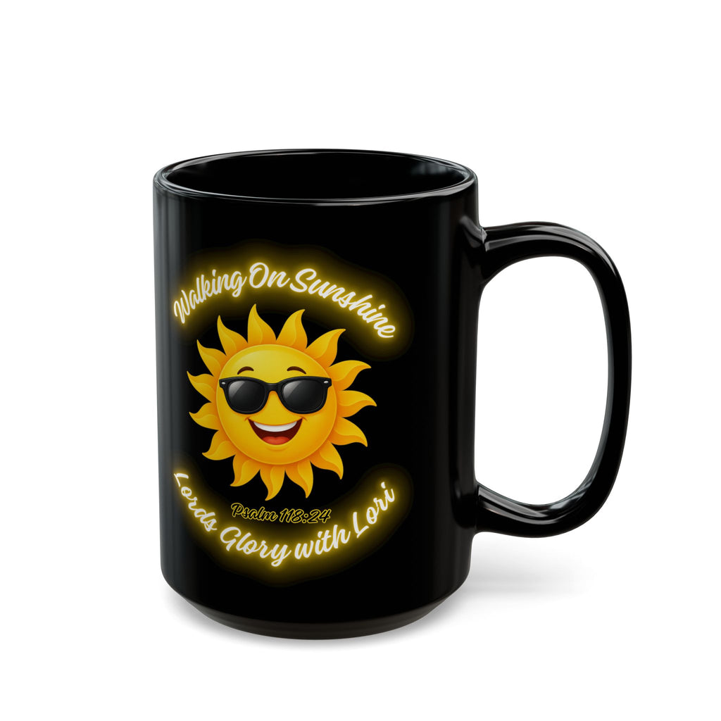 Walking On Sunshine Black Mug — Sunny Smiley Sun with Sunglasses, "Loved Glory with Love" Coffee Cup (11oz/15oz)