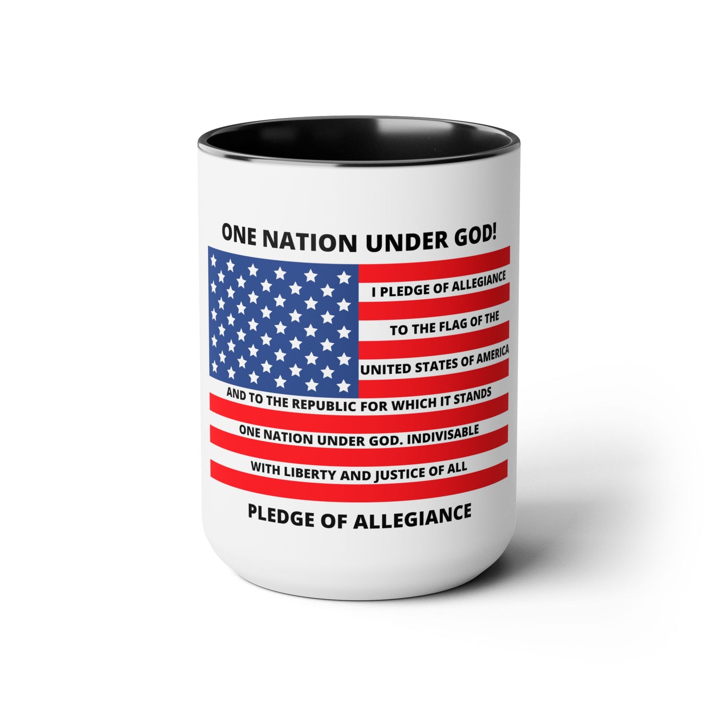 Pledge of Allegiance One Nation under GOD! Two-Tone Coffee Mugs, 15oz