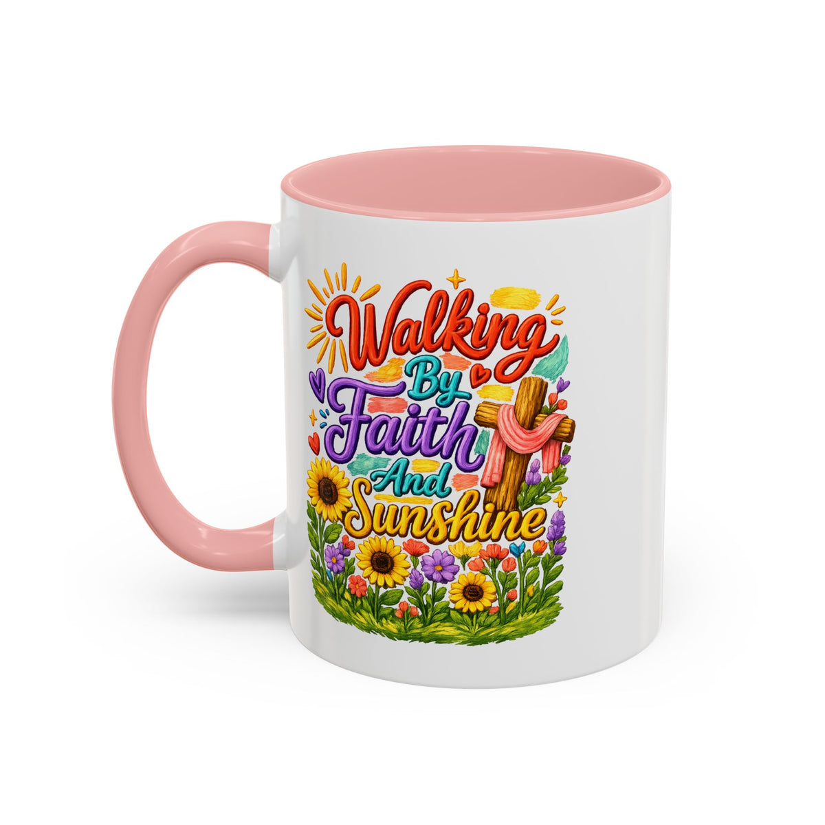 Walking by Faith and Sunshine Inspirational Coffee Mug