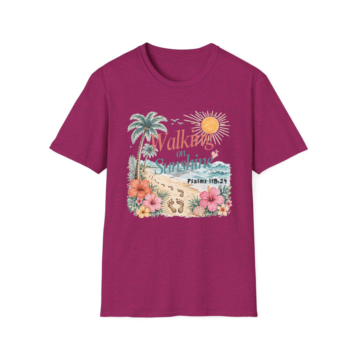 Walking on Sunshine T-Shirt — Tropical Floral Psalms 118:24 Tee