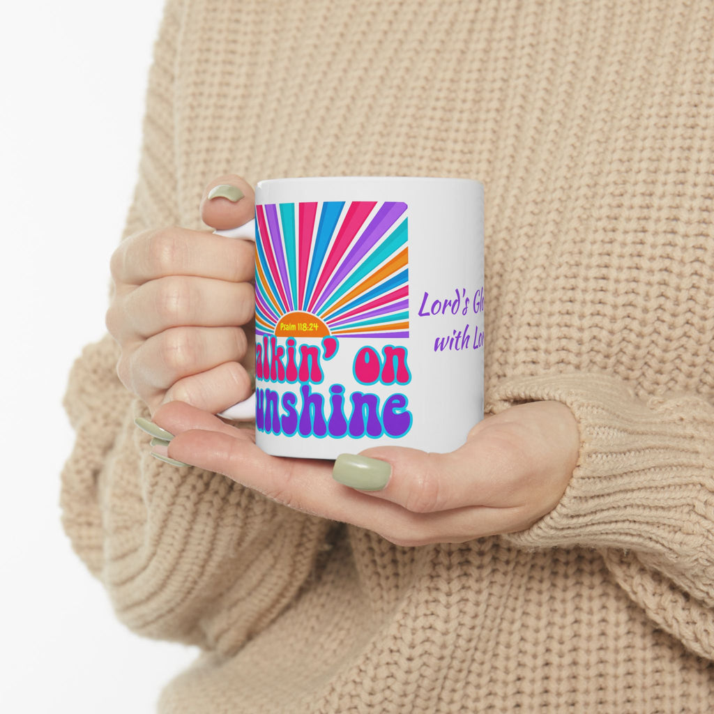 Walking on Sunshine Christian Coffee Mug — "Lord's Glory with Lori" Colorful Sunrise Faith Mug (11oz, 15oz)