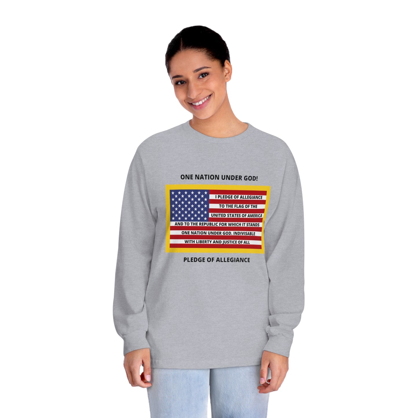 Pledge of Allegiance One Nation Under GOD! Ultra Cotton Long Sleeve Tee