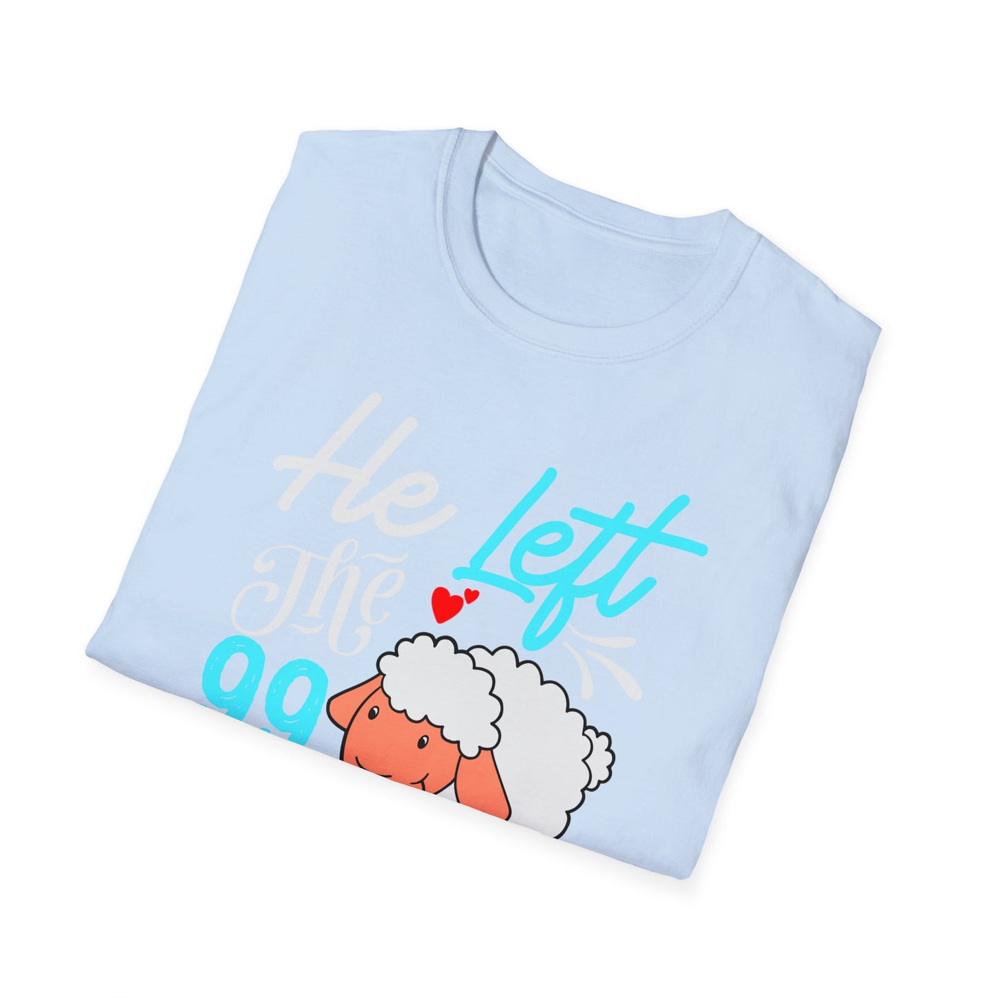 He Left the 99 to Rescue Me Matthew 18: 12  Unisex Softstyle T-Shirt