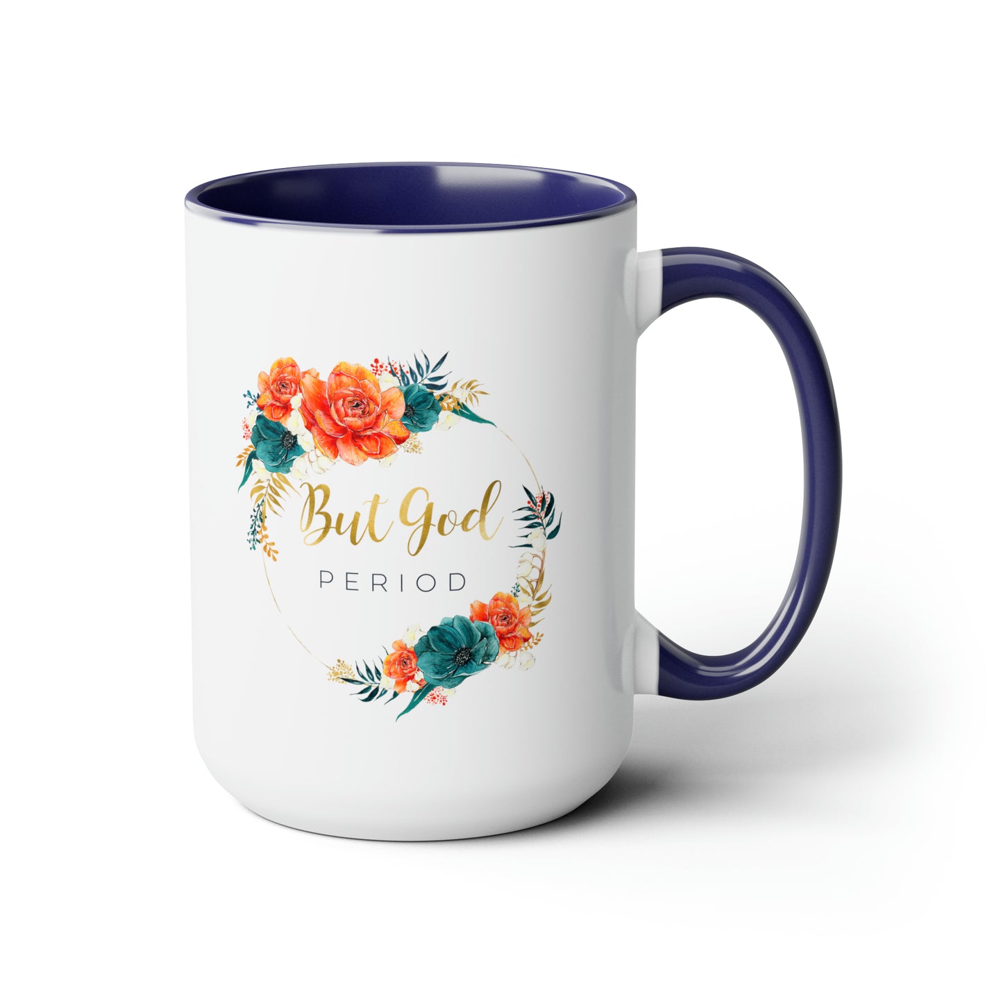 But GOD - Two-Tone Coffee Mugs, 15oz