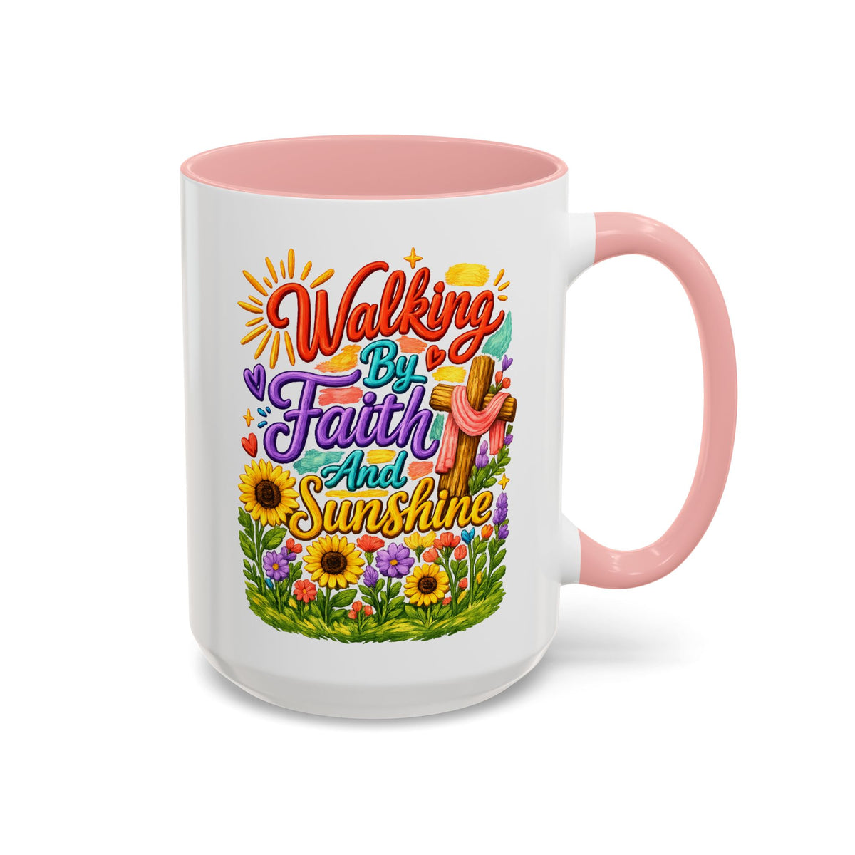 Walking by Faith and Sunshine Inspirational Coffee Mug