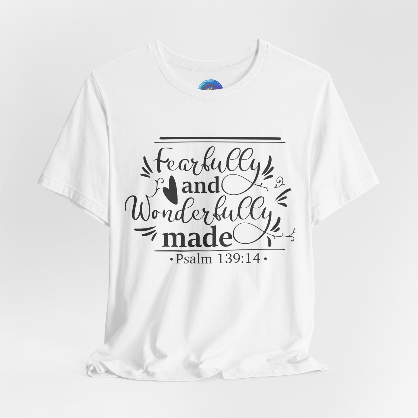 Fearfully and Wonderfully Made - Unisex Jersey Short Sleeve Tee