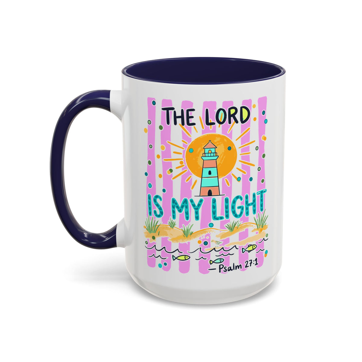 Christian Coffee Mug - "The Lord Is My Light" Lighthouse Psalm 27:1 Accent Mug