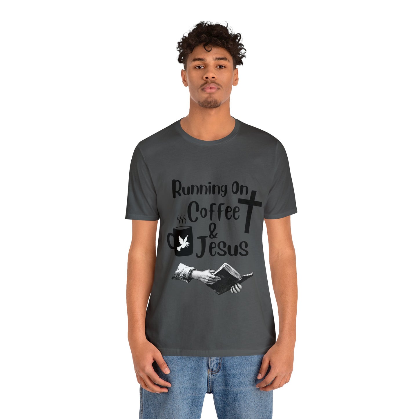 Running On Coffee and JESUS - Unisex Jersey Short Sleeve Tee